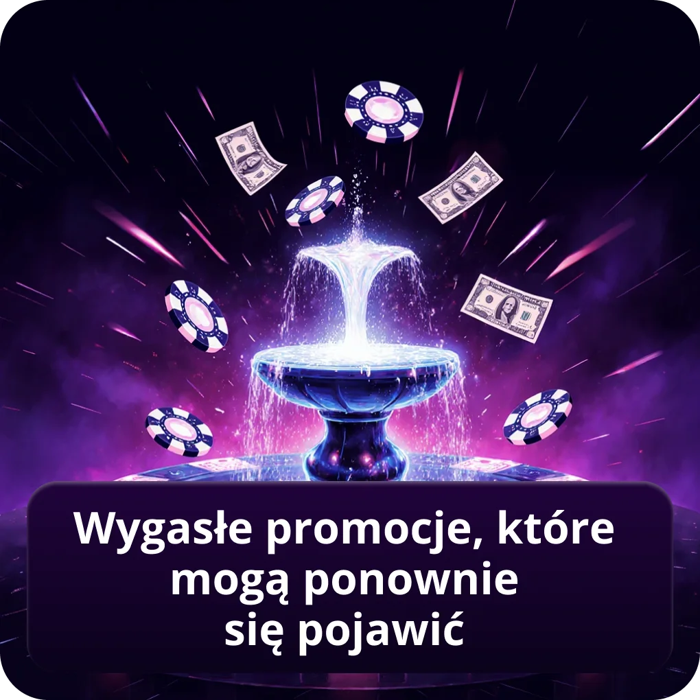 Wygasłe promocje, które mogą ponownie się pojawić w przyszłości Wygasłe promocje, które mogą ponownie się pojawić